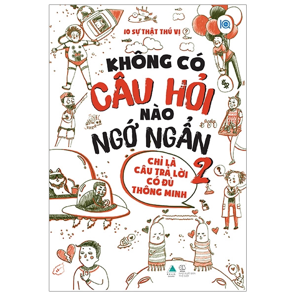 Sách - Không Có Câu Hỏi Nào Ngớ Ngẩn - Tập 2