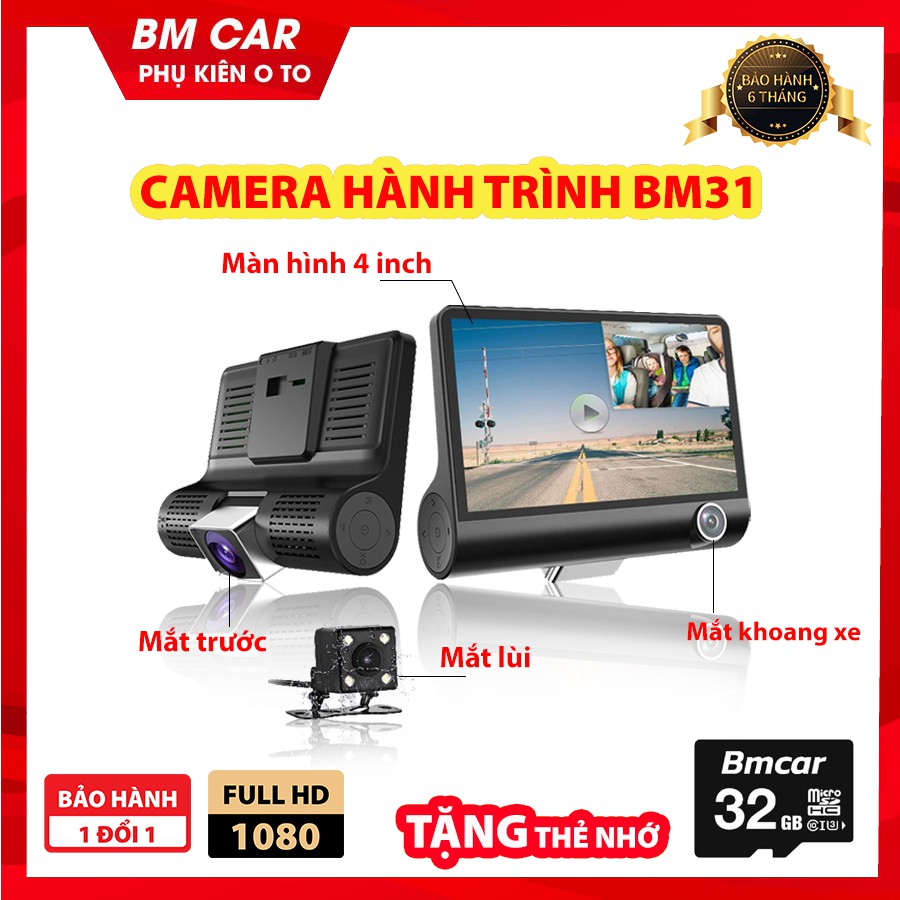 [TẶNG THẺ NHỚ 32G] Camera Hành Trình Ô Tô 3 Mắt Bm31, Mắt Quay Siêu Nét- Bảo Hành 6 Tháng Lỗi 1 Đổi 1