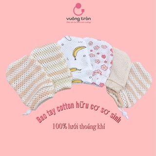 Bao tay cho bé sơ sinh cao cấp Vuông Tròn chất liệu cotton hữu cơ tự nhiên lỗ thông hơi thoáng khí đẹp an toàn cho bé