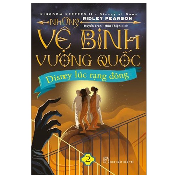 Sách - Những Vệ Binh Vương Quốc 02 - Disney Lúc Rạng Đông - NXB Trẻ