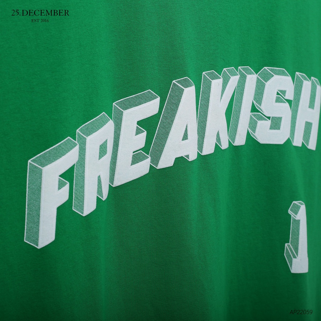 Áo phông họa tiết chữ Freakish - 25.December AP22059
