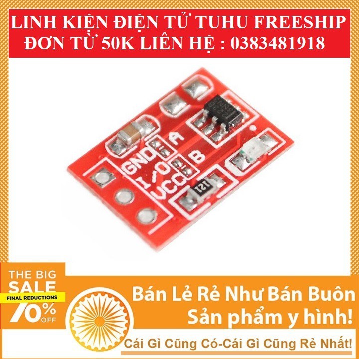 Module cảm ứng 1 chạm điện dung ttp223b mini
