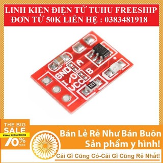 Module cảm ứng 1 chạm điện dung ttp223b mini