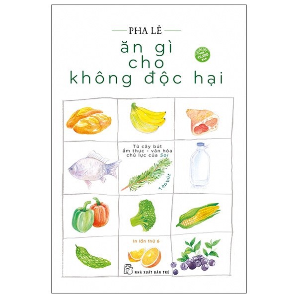 Sách - Ăn gì cho không độc hại (tạp bút) - NXB Trẻ