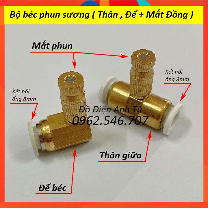 Trọn Bộ béc phun sương gồm Thân, Đế Và Mắt Phun nối ống 8mm ( Chất Liệu Đồng Thau )