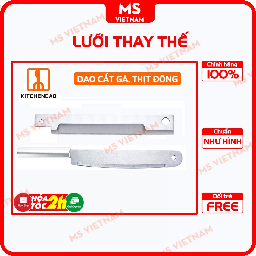 Lươi Dao Thay Thế Cho Dao Cắt Gà, Vịt, Thịt Đông Lạnh Kitchendao Các Model KD0142, KD0270, KD0248 - MS Vietnam