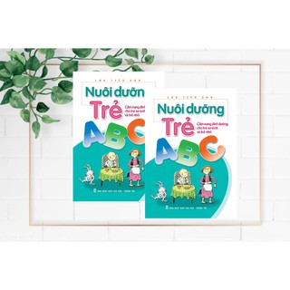Nuôi Dưỡng Trẻ ABC