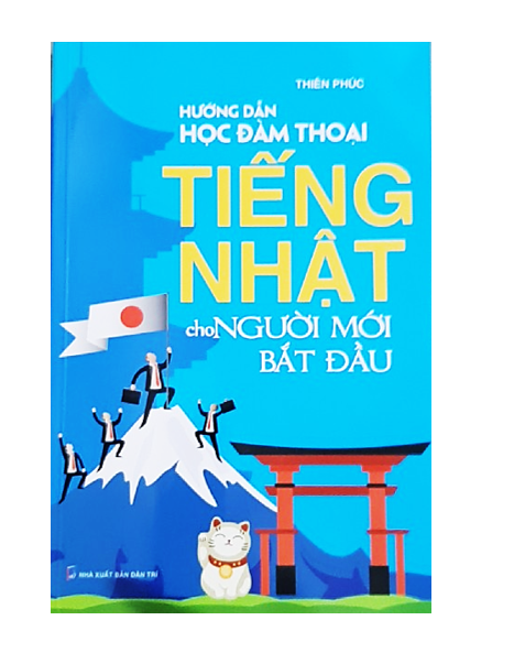 Sách - Hướng Dẫn Học Đàm Thoại Tiếng Nhật Cho Người Mới Bắt Đầu