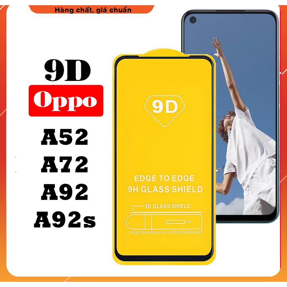 Cường lực 9D Full màn Oppo A52/A53/A54/A55/A57/A72/A74/A92/A93/A94/A95/A96/A76
