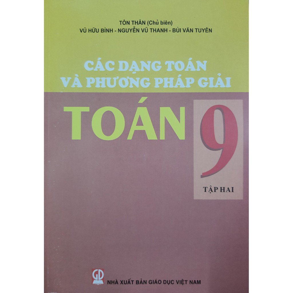 Sách - Các dạng toán và phương pháp giải Toán 9 Tập 2