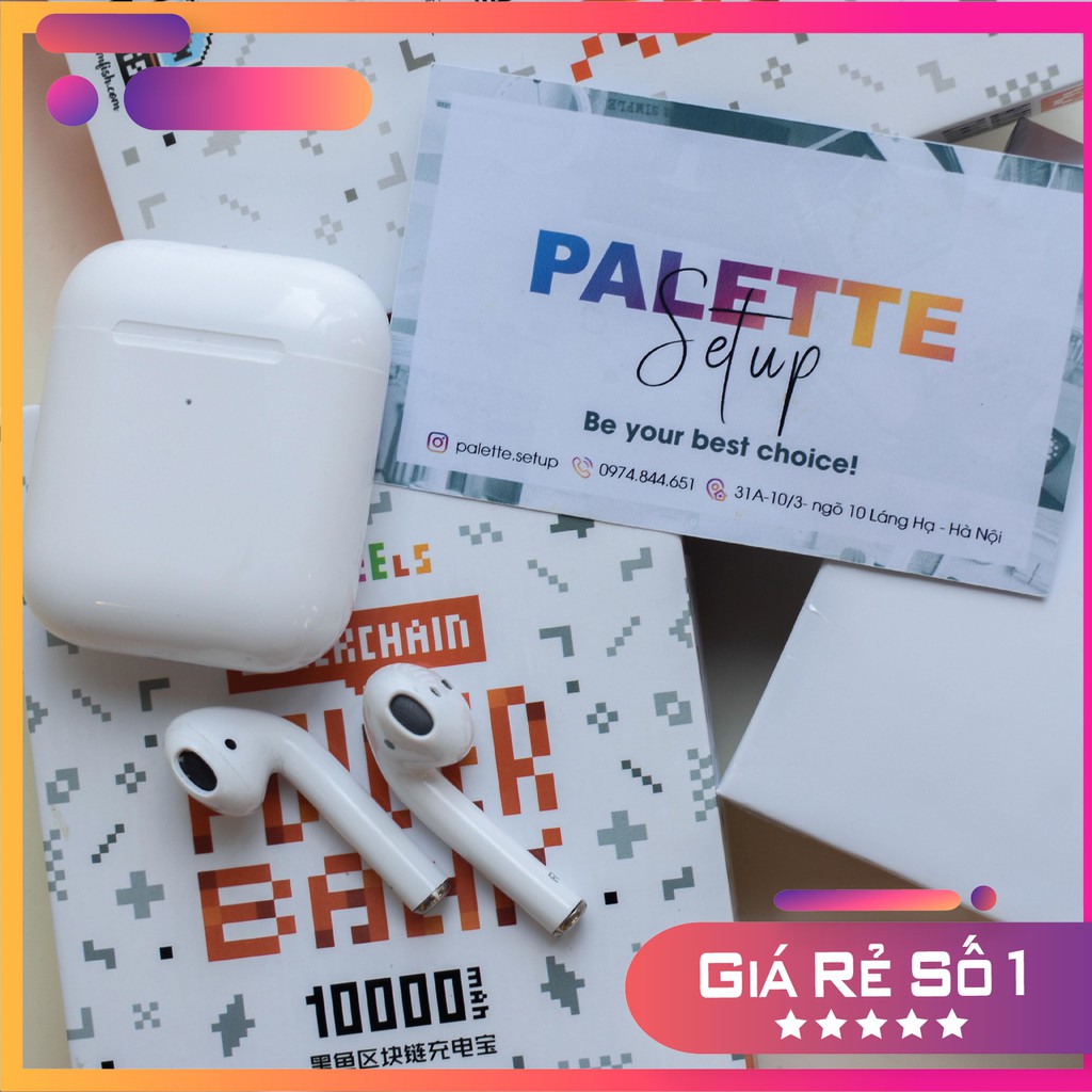 [Palette] AIRPODS 2 1:1 chip 1562, đổi tên định vị cảm ứng, chia sẻ nhạc và kiểm tra imei đầy đủ, âm thanh 9.5.10