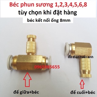 Béc phun sương bằng đồng số 1-2-3-5-6-7-8 kèm Chân nối ống phi 8 ( HÀNG LOẠI 1)