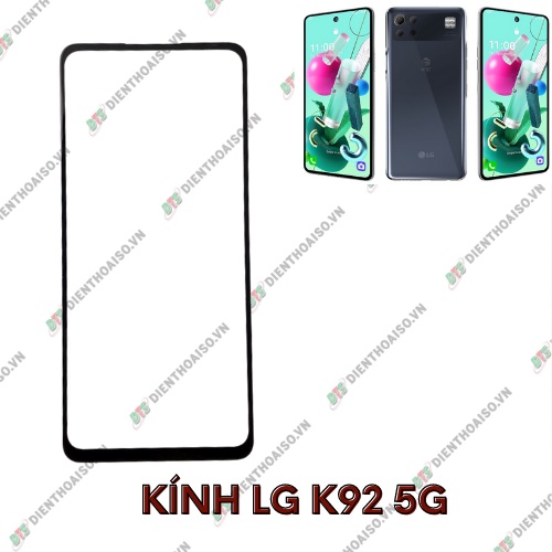 Kính lg k92 5g (kính ép)