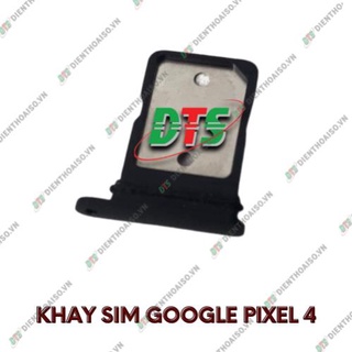 Khay sim google pixel 4 ( Khay sim thay thế cho google Pixel 4 )