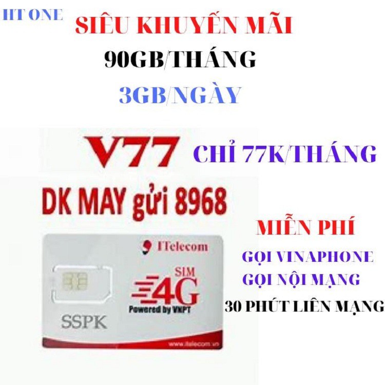 V77 Vinaphone 4G KM 90GB data Nghe gọi mệt nghỉ - Sim 4g Vina gói may itelecom