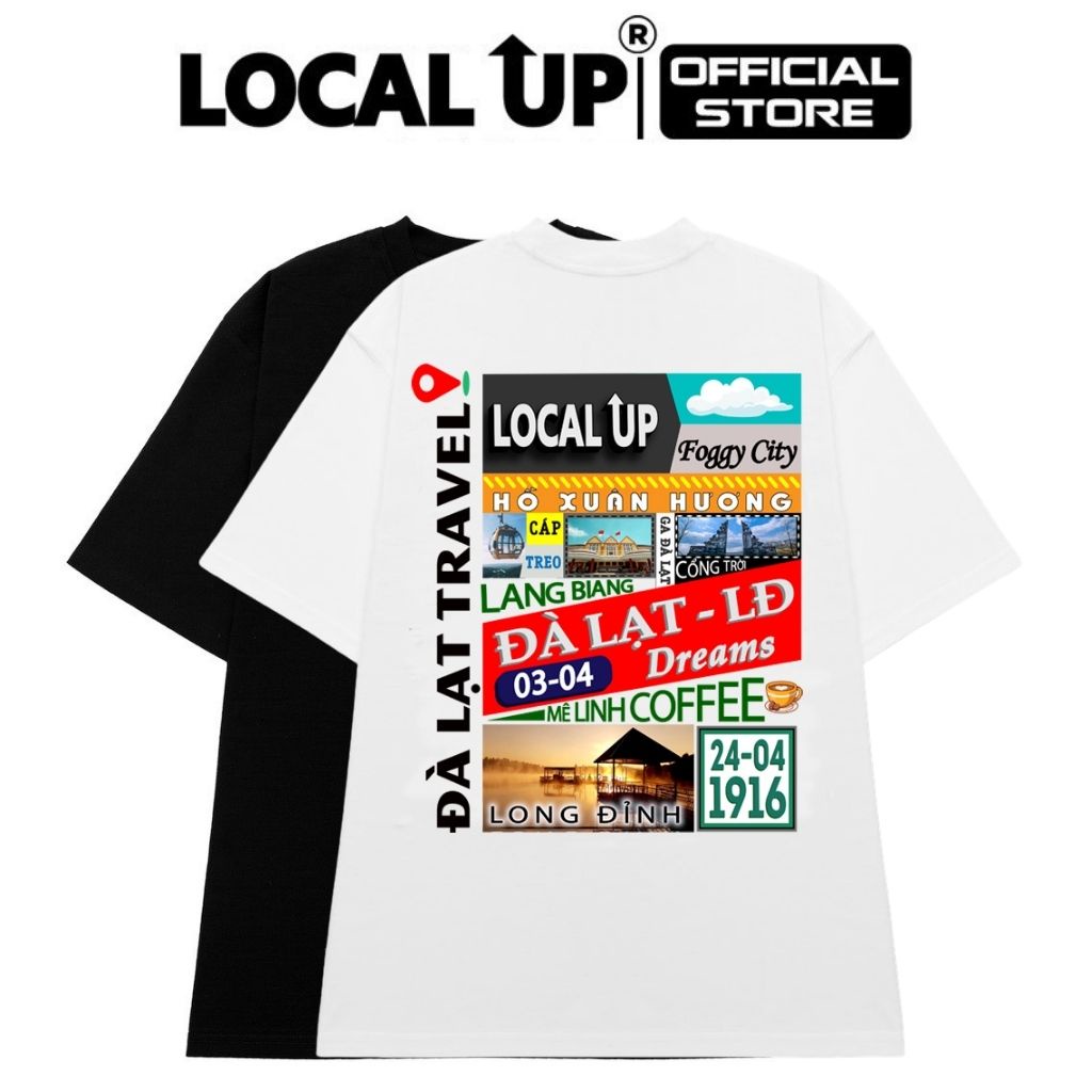 Áo Thun Tay Lỡ LOCAL UP  Đà Lạt Travel Áo Phông Cotton Nam Nữ Unisex - Over Size Form Rộng