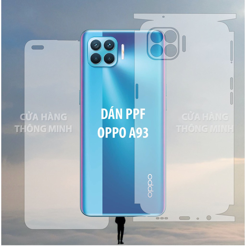 Dán PPF mặt trước, mặt sau, màn hình, mặt lưng Oppo A93 Full viền lỗ phím