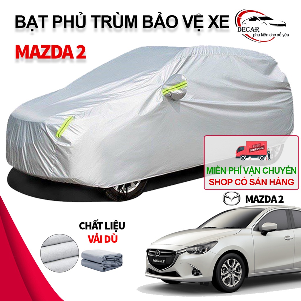 [MAZDA 2] Bạt che nắng mưa bảo vệ xe ô tô mazda2, bạt vải dù Oxford cao cấp bạc che ô tô, xe hơi 3 lớp thông minh