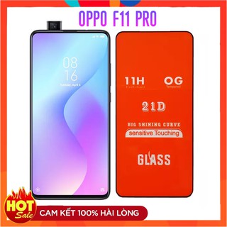 Kính Cường lực 21D OPPO F11 PRO Full màn hình Full keo