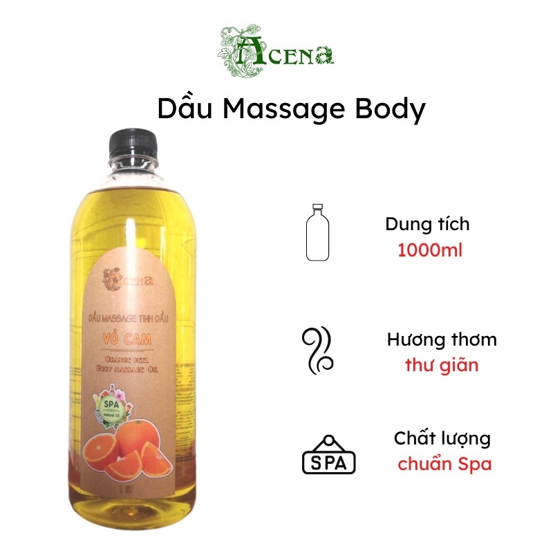 Dầu Massage Body Vỏ Cam ACENA 1000ml Thư Giãn Hương Thơm Dịu Nhẹ Chuẩn Spa