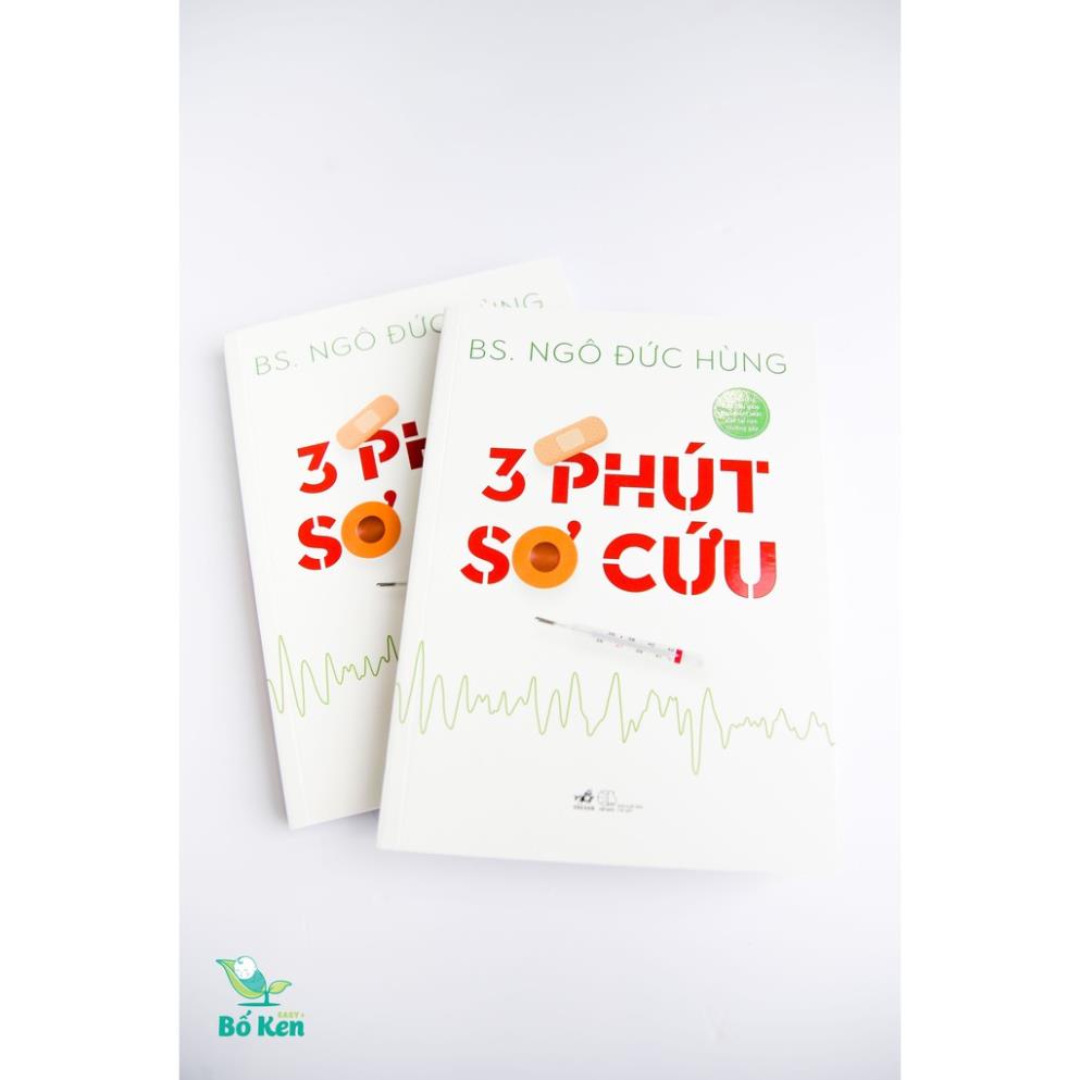 Sách Nhã Nam - 3 Phút Sơ Cứu [ Bác Sỹ Ngô Đức Hùng ]