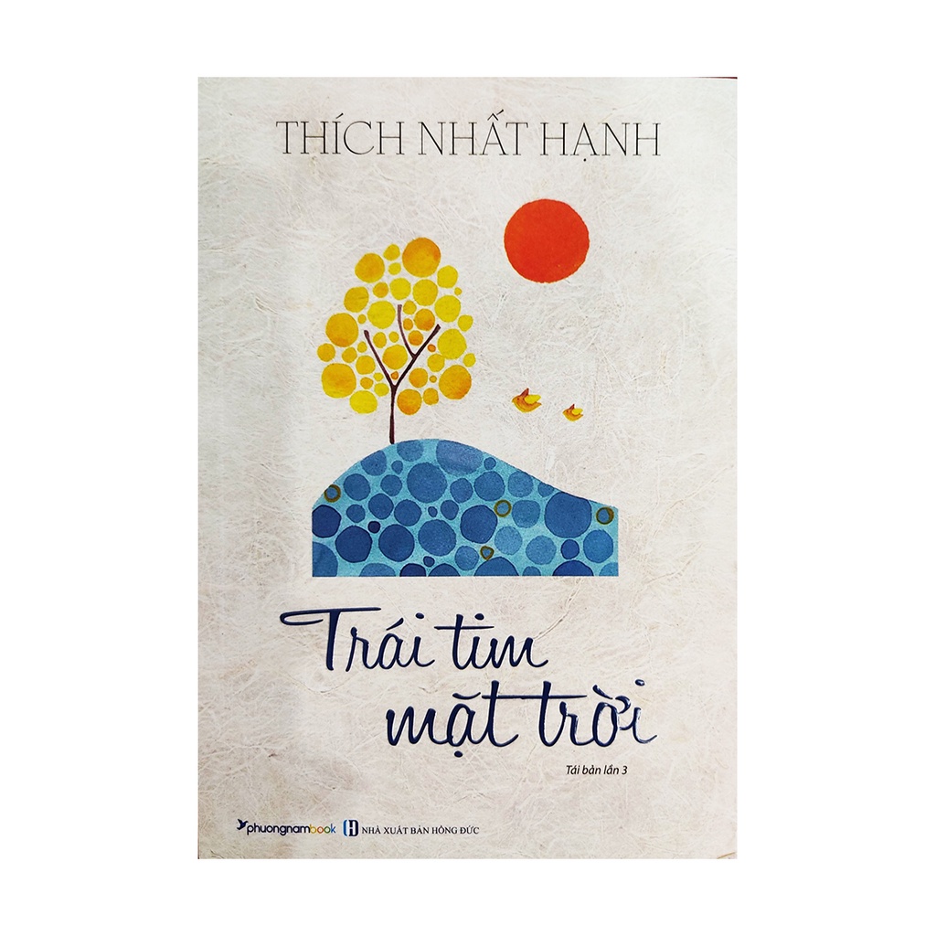 Sách - Trái tim mặt trời - Tác giả Thích Nhất Hạnh