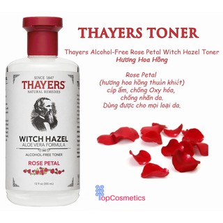 Nước Hoa Hồng Không Cồn Thayers Hương Hoa Hồng Thayers Witch Hazel Rose Petal Toner 355ml Topcosmetics