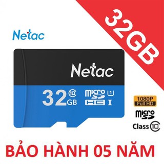 Thẻ nhớ Micro SDHC NETAC 32GB/ 64GB - Bảo Hành Chính Hãng TOTEM/VINAGO 5 Năm