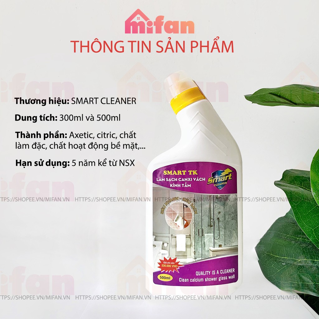 Combo Nước Tẩy Rửa SMART - Tẩy Sạch Cặn Canxi Vách Kính, Dầu Mỡ Lâu Ngày, Sen Vòi Inox, Đồ Dùng Bằng Sứ - CỰC MẠNH-500ml