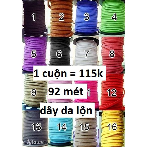 Dây da lộn 1 cuộn - 92m - 115k / có đủ màu