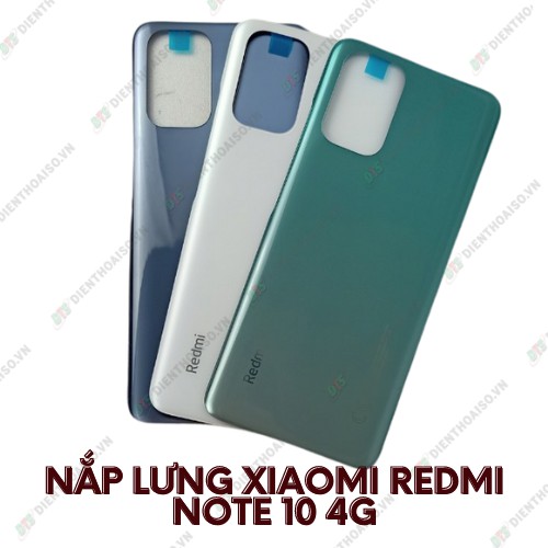 Nắp lưng xiaomi redmi note 10 4g màu xanh, đen, trắng