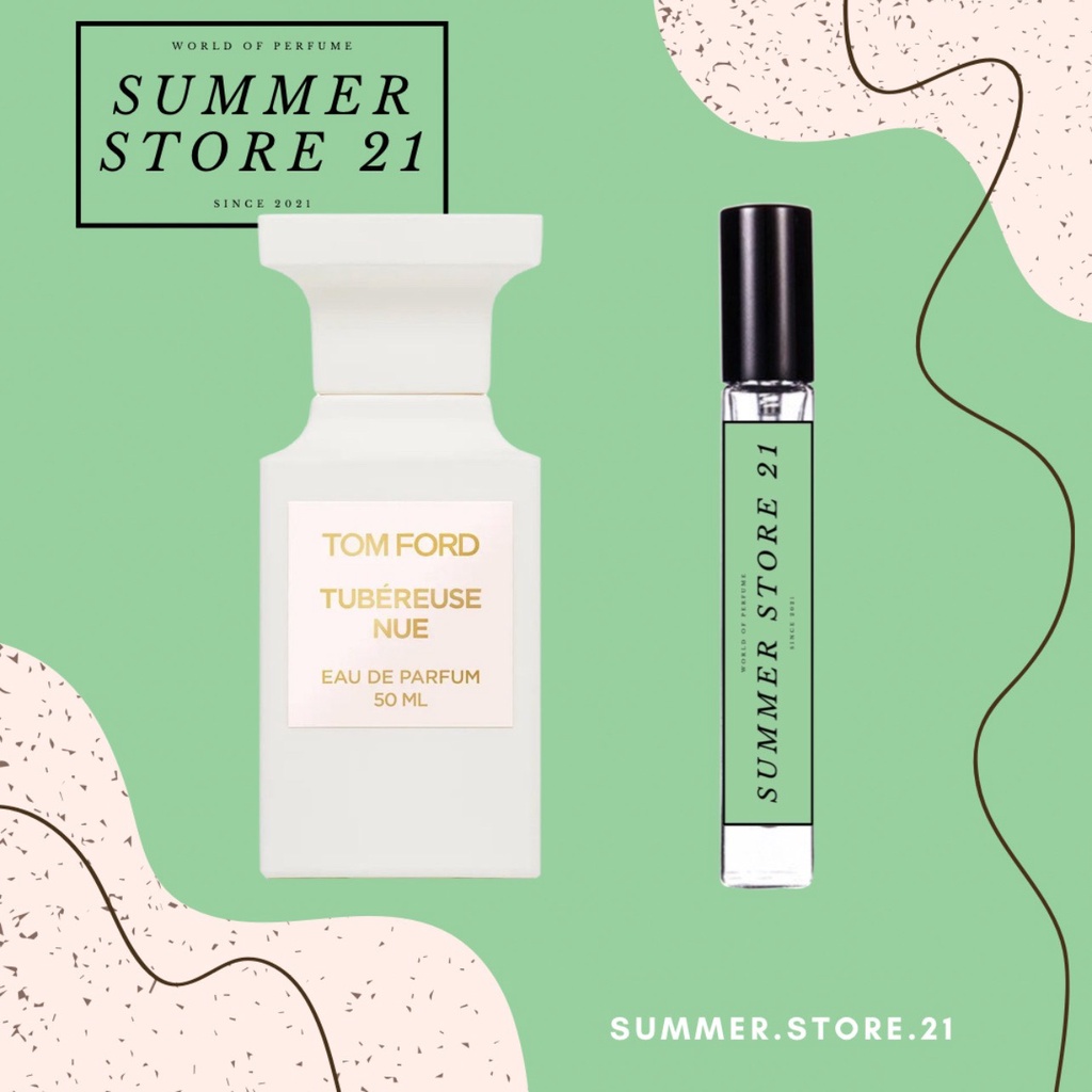 Nước hoa Tubereuse Nue – 𝓣𝓸𝓶 𝓕𝓸𝓻𝓭 - 5𝘮𝘭/10𝘮𝘭