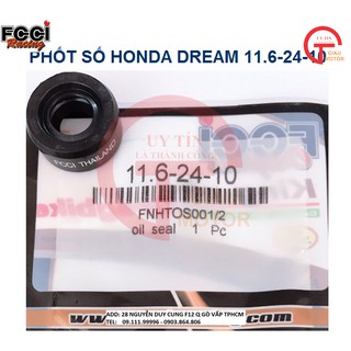 Phốt số honda dream 11.6-24-10 fcci