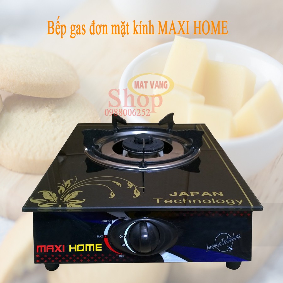 Bếp gas đơn mặt kính MAXI HOME