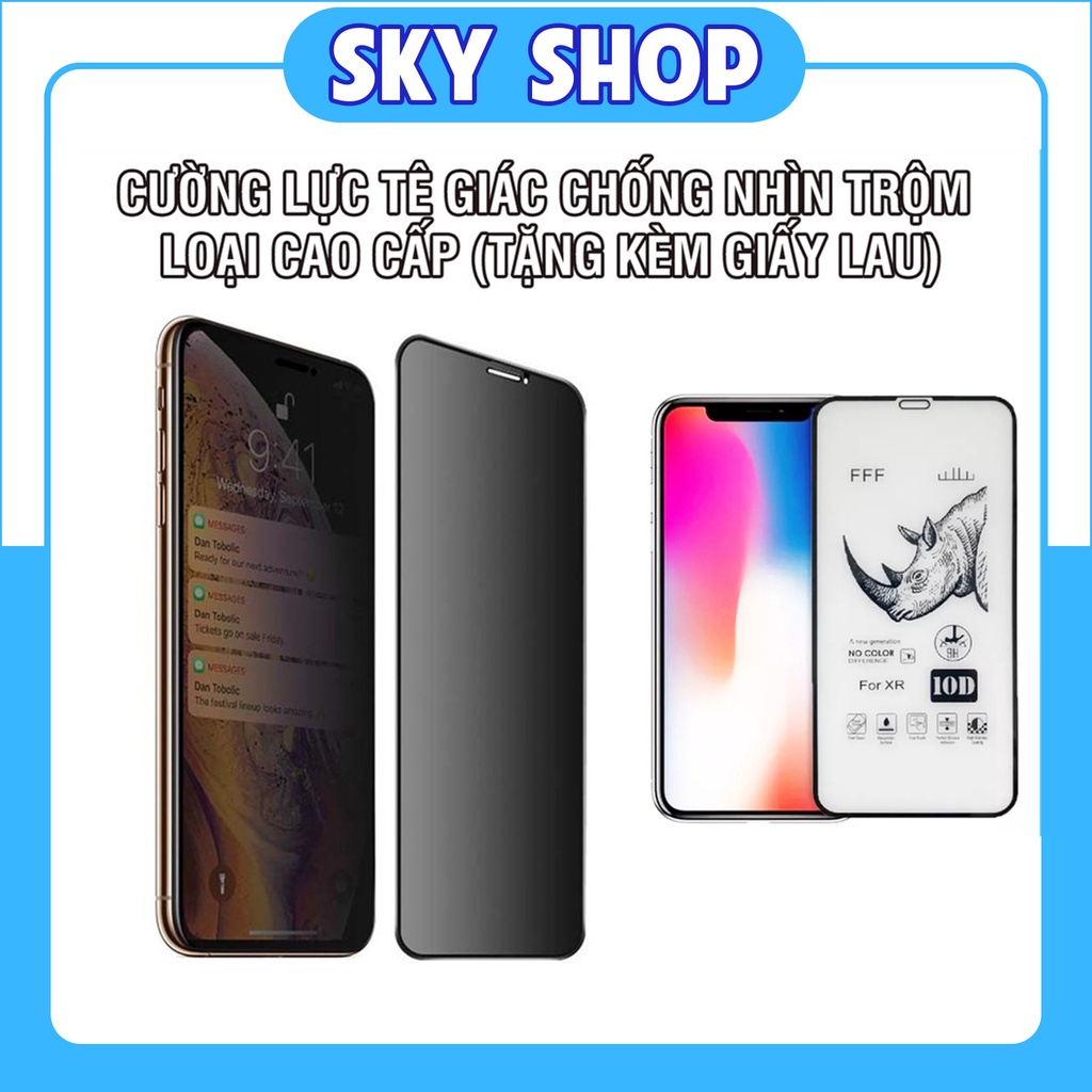 Kính Cường Lực iPhone Chống Nhìn Trộm TÊ GIÁC Cao Cấp 6/6s/7/7plus/8/8plus/plus/x/xr/xs/11/12/13/14/pro/max/plus