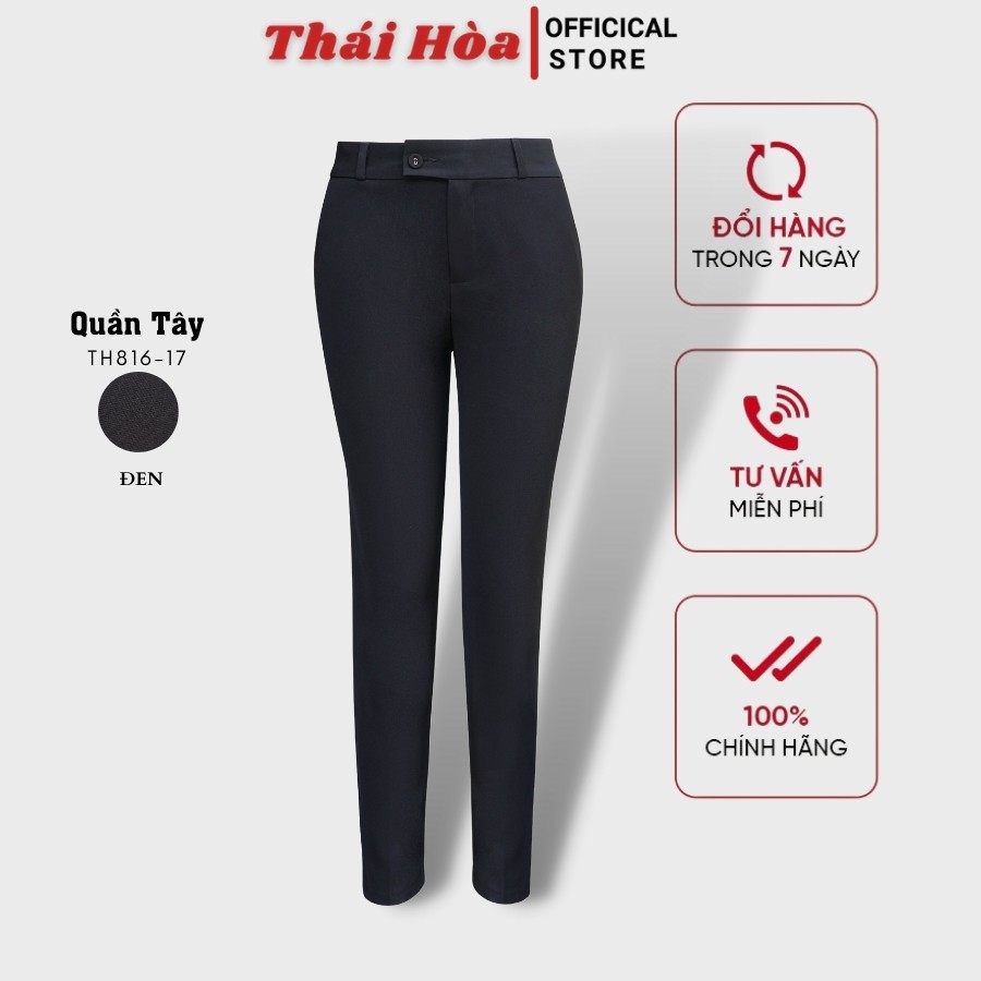 Quần vải nữ công sở kiểu dáng ống đứng Quần Tây nữ Thái Hòa TH816 2 màu đen, xanh than truyền thống | BigBuy360 - bigbuy360.vn