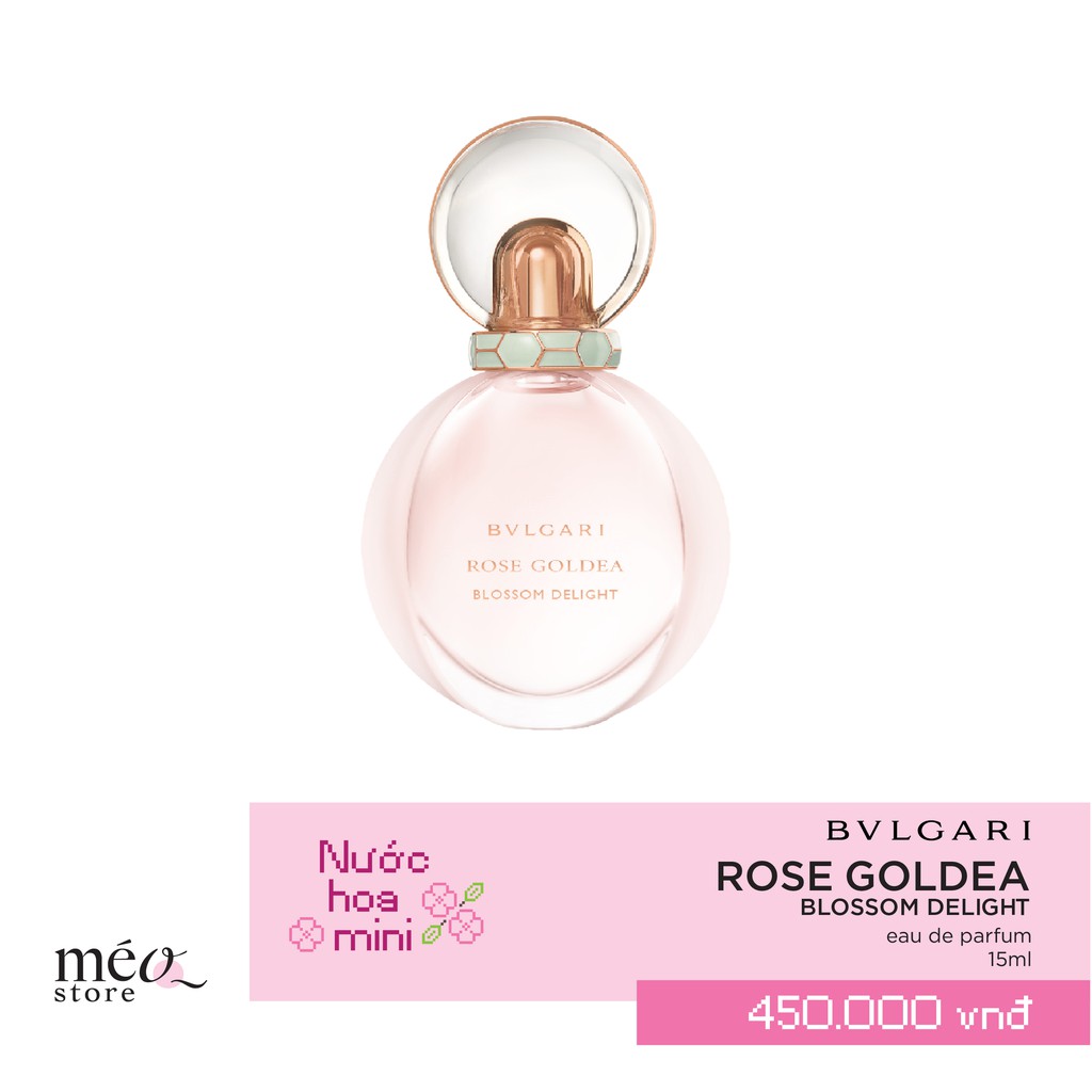 Nước hoa mini BVL Rose Goldea Blossom Delight 5ml 15ml