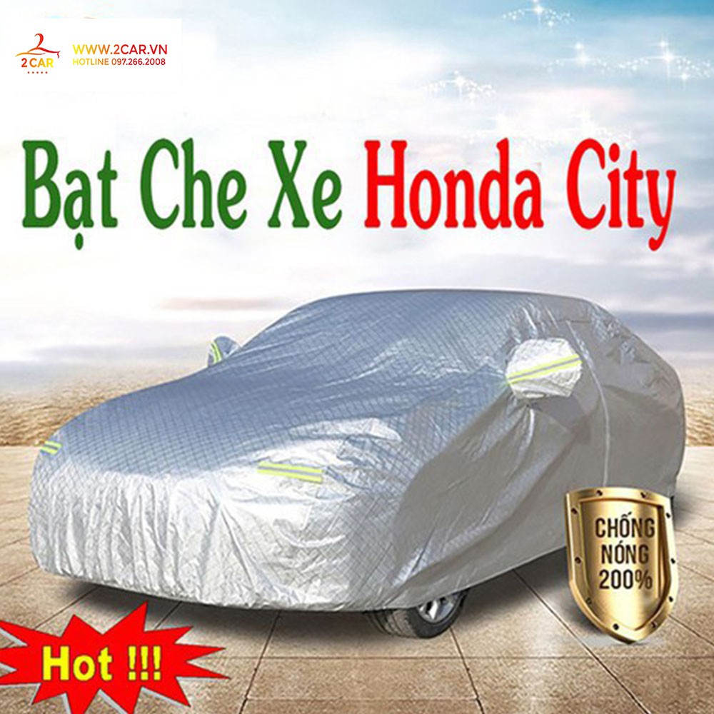 Bạt Che Phủ Xe Honda City Cao Cấp (bạt 3 lớp Tráng Nhôm, chống xước)