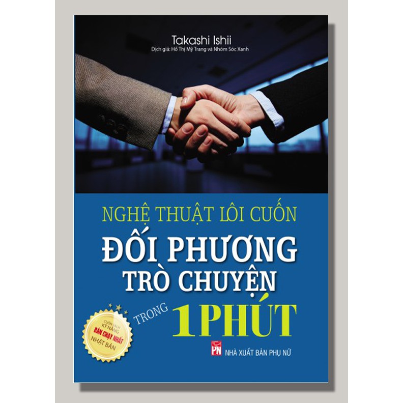 Sách  - Nghệ Thuật Lôi Cuốn Đối Phương Trò Chuyện Trong 1 Phút(Bản Đặc Biệt)