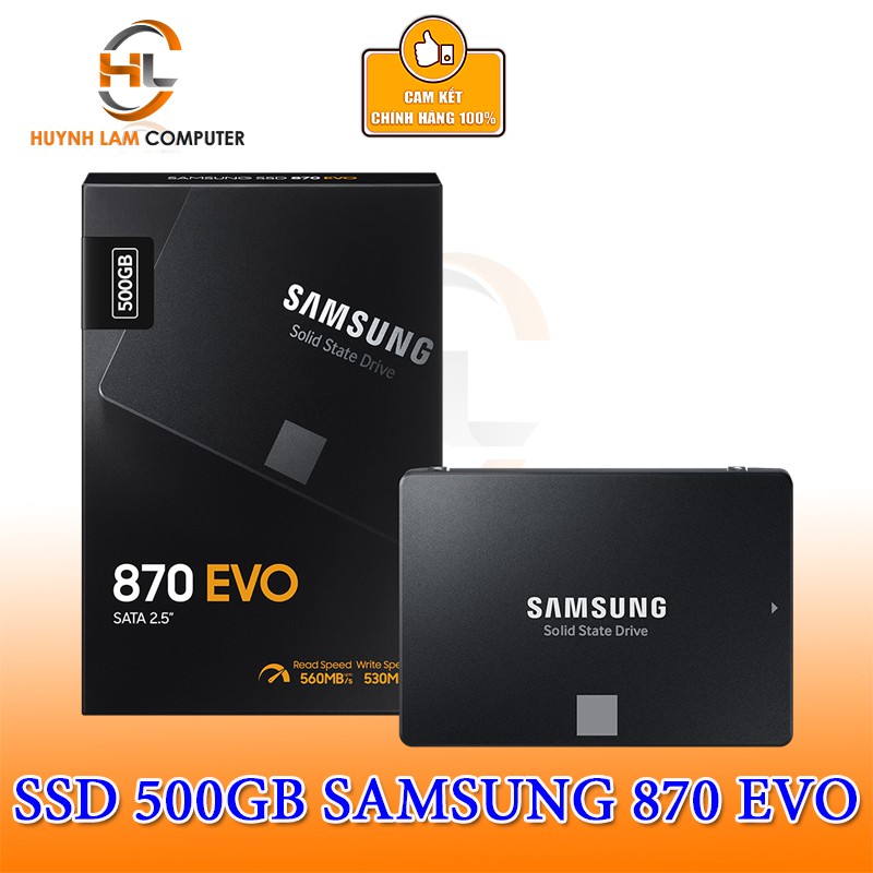 SSD 500GB Samsung 870 EVO SATA III 6Gb/s 560MB/530MB Chính hãng Vĩnh Xuân Phân Phối