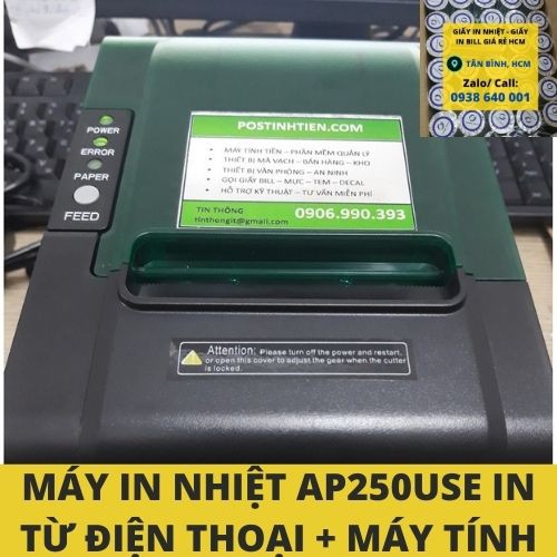 (CÓ VIEDO) MÁY IN NHIỆT AP250USE IN TỪ ĐIỆN THOẠI + MÁY TÍNH