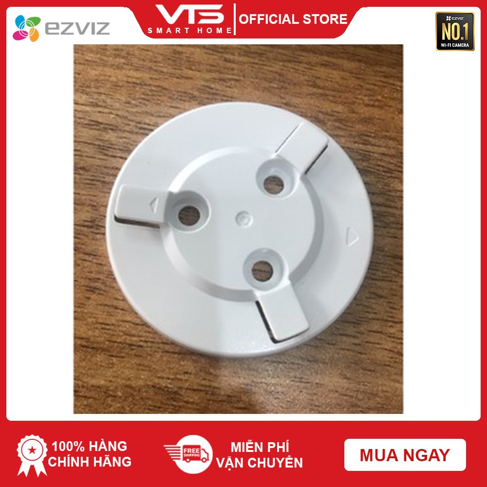 Đế Camera Ezviz C6N, H6C, H6, TY1,TY2, C6CN, C6W Nhựa Tốt - VTS Smart Home