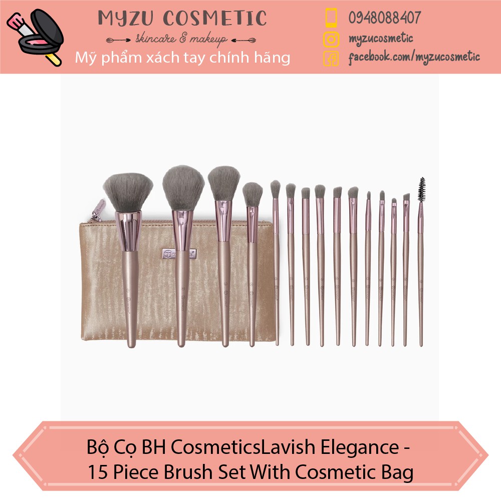 Bộ Cọ BH Cosmetics Lavish Elegance - 15 Piece Brush Set With Cosmetic Bag