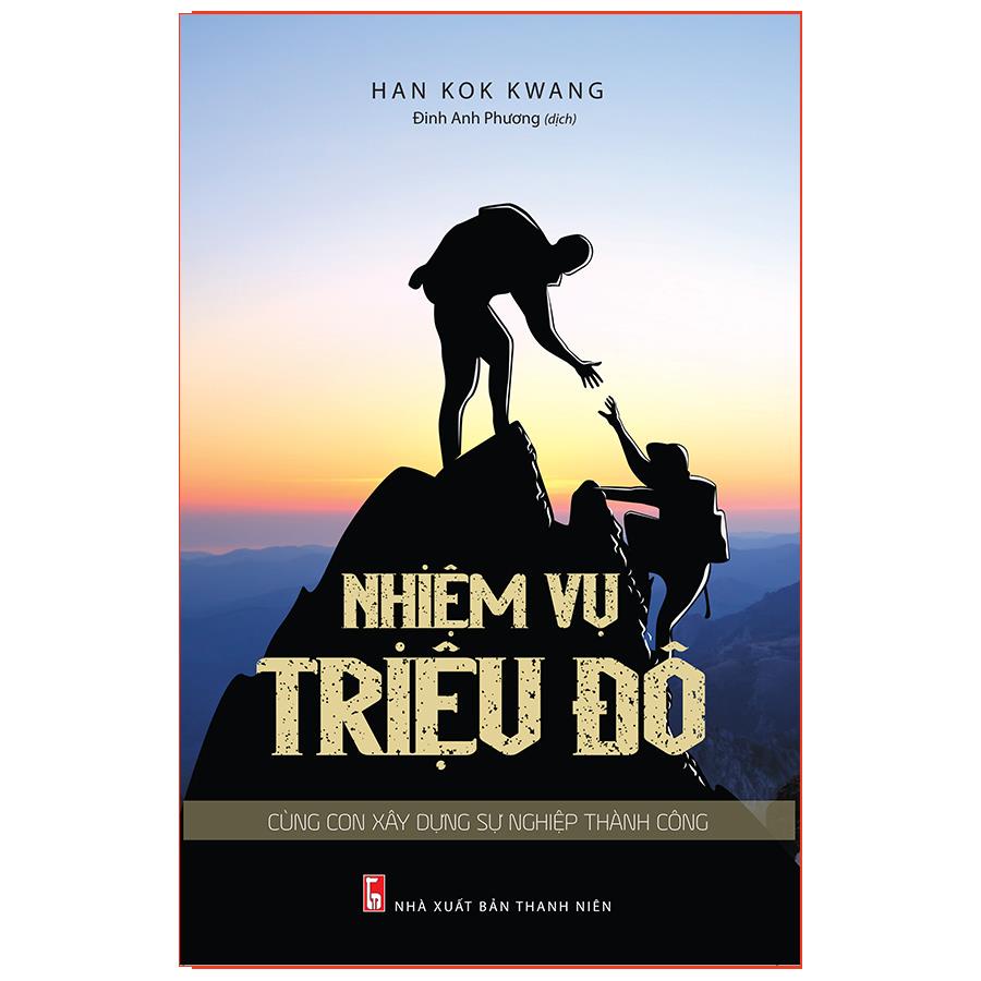 Sách: Nhiệm Vụ Triệu Đô ( Cùng Con Xây Dựng Sự Nghiệm Thành Công ) - TSMB