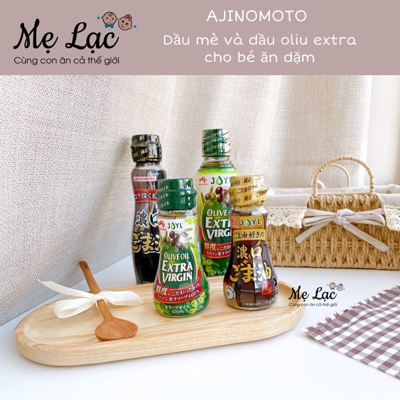 Dầu mè và dầu oliu Ajinomoto cho bé ăn dặm từ 7 tháng tuổi
