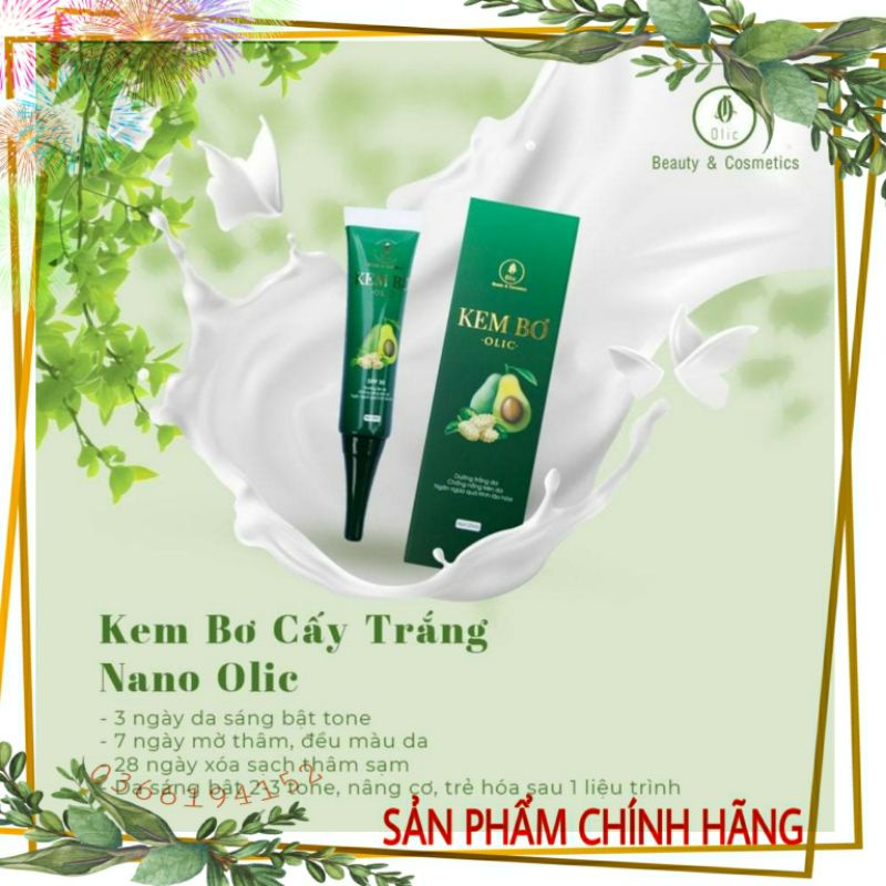 Kem bơ cấy trắng Nano Olic- trắng da, chống nắng, trẻ hóa làn da, giảm thâm