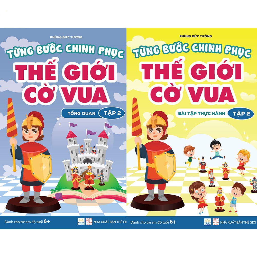 Sách - Combo 2 cuốn Từng bước chinh phục thế giới cờ vua - tập 2 (1 cuốn Tổng quan và 1 cuốn Bài tập thực hành)