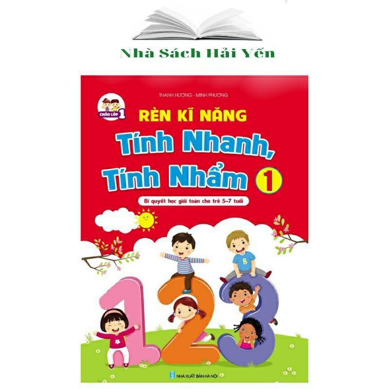 Sách - Rèn Kĩ Năng - Tính Nhanh Tính Nhẩm Cho Bé 5 - 7 Tuổi