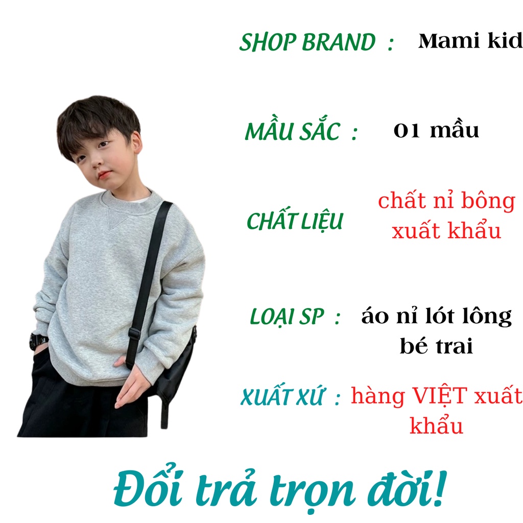 áo bé trai lót lông 10-40kg, chất nỉ bông xuất khẩu mềm, ấm Mamikid