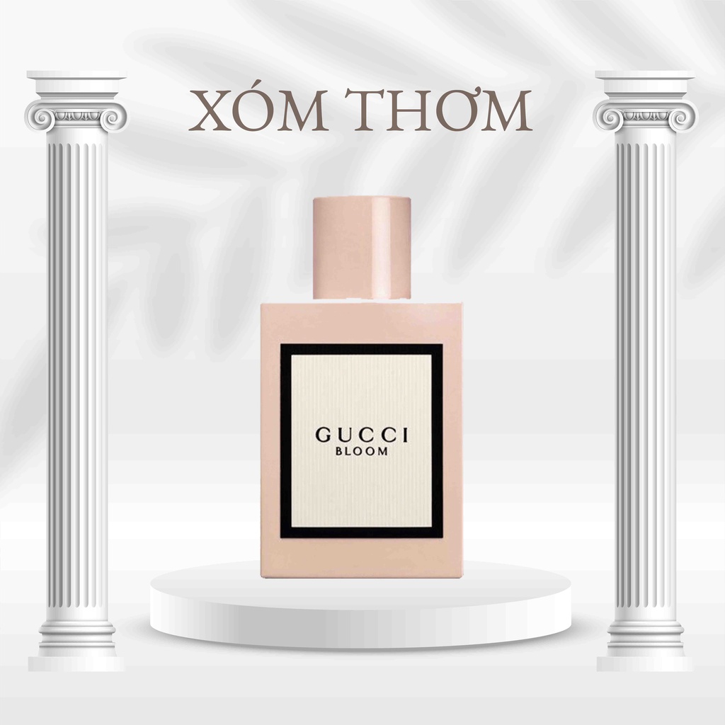 [Mẫu Thử] Nước hoa Gucci Bloom EDP [Xóm Thơm] Nước Hoa Chính Hãng